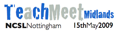 TeachMeet Midlands 2009