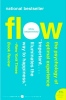 Csikszentmihaly - 'Flow: the psychology of optimal experience'