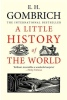 Gombrich - A Little History of the World