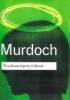 Murdoch - Sovereignty of Good