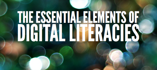The Essential Elements of Digital Literacies (preview)