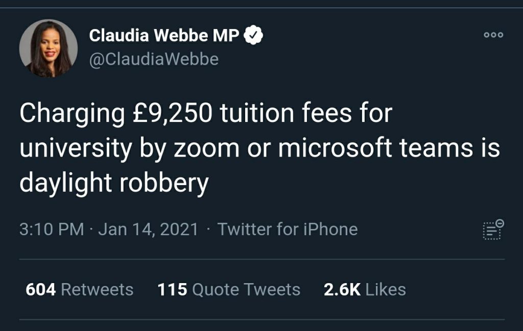 Claudia Webbe MP: "Charging £9,250 tuition fees for university by zoom or microsoft teams is daylight robbery