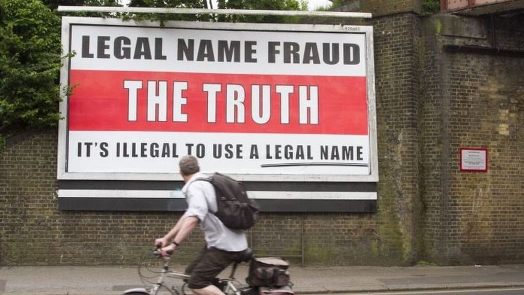 Billboard advert: "Legal name fraud. The Truth. It's illegal to use a legal name."  Photo via the BBC.